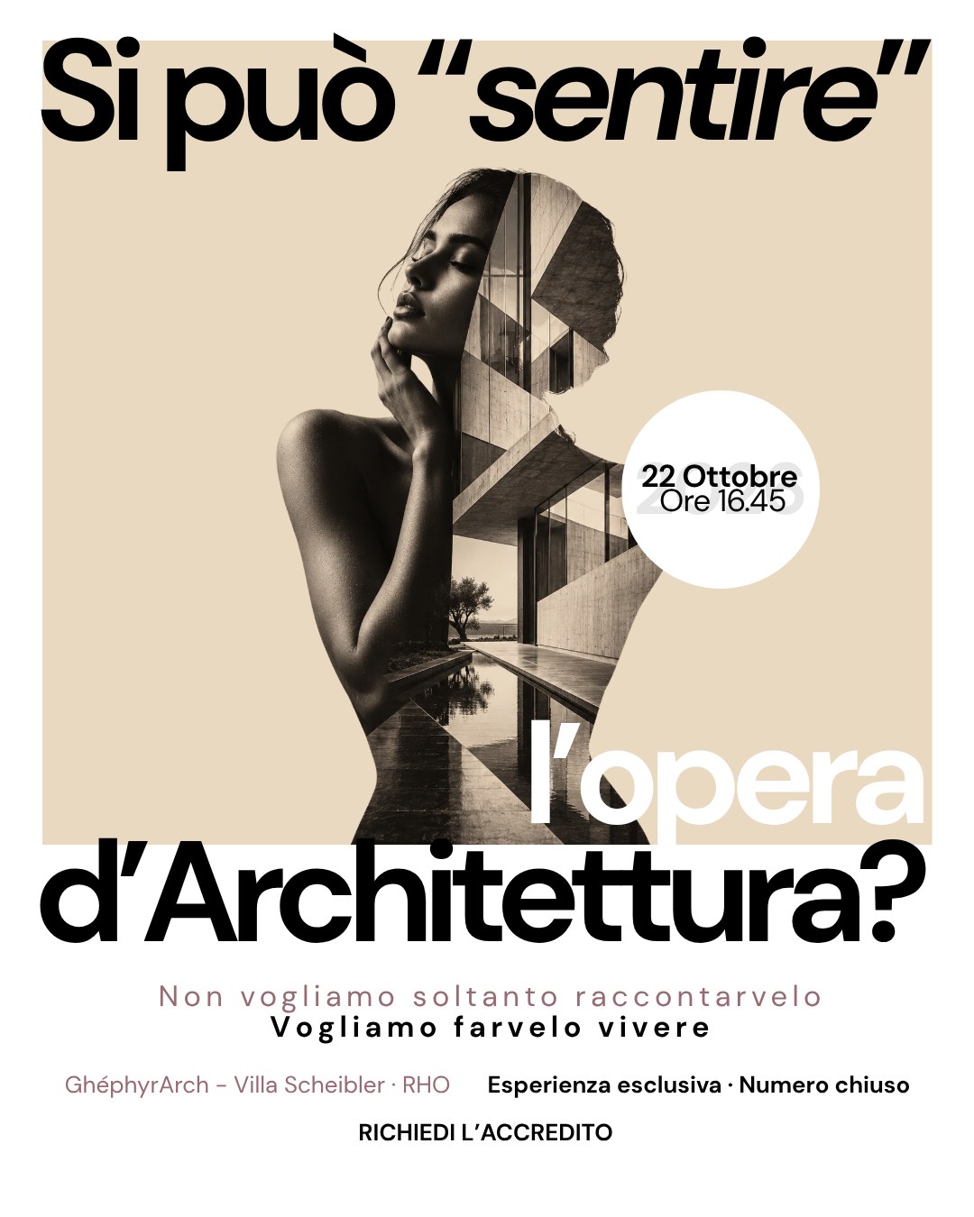 Creatività dell'evento di architettura e filosofia a Milano: Si può sentire l'opera d'Architettura? Non vogliamo soltanto raccontarvelo, vogliamo farvelo vivere